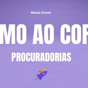 CURSO PARA PROCURADORIAS: RUMO AO CORTE.