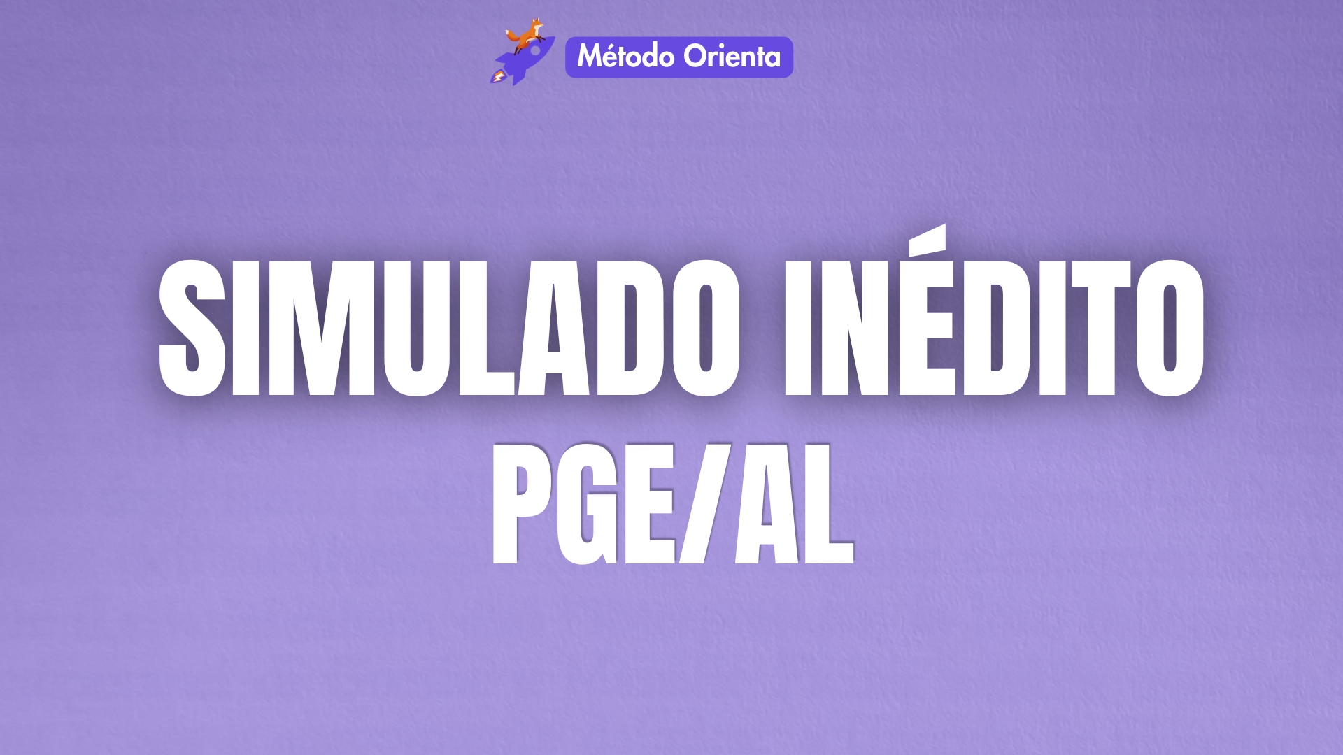 Simulado Inédito: PGE/AL